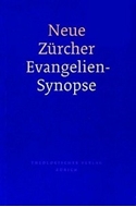 Bild von Neue Zürcher Evangelien - Synopse gebunden