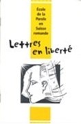 Bild von Ecole de la Parole: Lettres en liberté