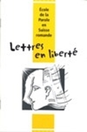 Bild von Ecole de la Parole: Lettres en liberté