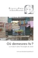 Bild von Ecole de la Parole: Où demeures-tu?