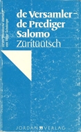 Bild von De Versamler-de Prediger Salomo - Züritüütsch Mundart