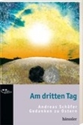 Bild von Schäfer, Andreas: Am dritten Tag