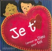Bild von Je t'aime - L'amour de Dieu