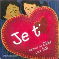 Bild von Je t'aime - L'amour de Dieu