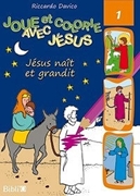 Bild von Joue... Jésus naît et grandit