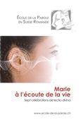 Bild von Ecole de la Parole: Marie à lécoute de la vie