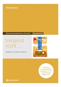 Bild von Vergesst nicht ... Zugänge zum Deuteronomium