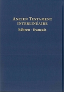 Bild von Ancien Testament Interlinéaire hébreu-français