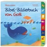 Bild von Mein erstes Bibel-Bilderbuch von Gott von Krömer, Astrid (Illustr.)