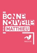 Bild von Bonne Nouvelle selon Matthieu - Parole de Vie