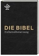 Bild von Die Bibel von Bischöfe Deutschlands, Österreichs, der Schweiz u.a. (Hrsg.)