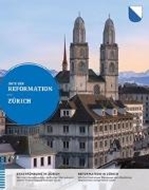 Bild von Orte der Reformation: Zürich von Koenig-Siegrist, Käthi (Hrsg.)