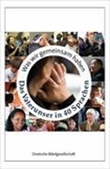 Bild von Das Vaterunser in 40 Sprachen