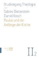 Bild von Paulus und die Anfänge der Kirche von Kosch, Daniel 