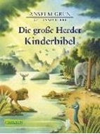 Bild von Die große Herder Kinderbibel von Grün, Anselm 