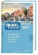 Cover-Bild zu Bibel für heute 2021 von Büchle, Matthias (Hrsg.) 