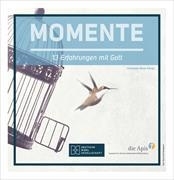 Bild von Momente - 13 Erfahrungen mit Gott von Rösel, Christiane (Hrsg.)