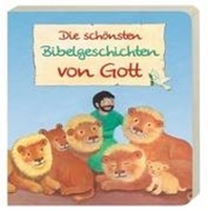 Bild von Die schönsten Bibelgeschichten von Gott von Abeln, Reinhard 