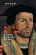 Bild von Heinrich Bullinger von Müller, Patrik