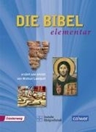 Bild von Die Bibel elementar von Landgraf, Michael