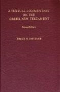 Bild von A Textual Commentary on the Greek New Testament (Ubs4) von Metzger, Bruce M