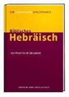 Bild von Biblisches Hebräisch. Der Zwei-Minuten-Sprachtrainer von Kline, Jonathan G.