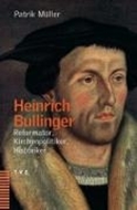 Bild von Heinrich Bullinger von Müller, Patrik