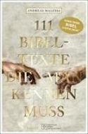 Bild von 111 Bibeltexte, die man kennen muss von Malessa, Andreas