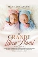 Bild von Il Grande Libro dei Nomi von Arcuri, Marilena