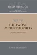 Bild von Biblia Hebraica Quinta (BHQ). Gesamtwerk zur Fortsetzung / The Twelve Minor Prophets von Gelston, Anthony (Bearb.)