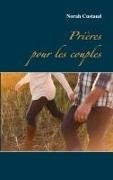 Bild von Prières pour les couples von Custaud, Norah