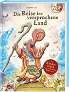 Bild von Die Reise ins versprochene Land: Liebevoll illustrierte Kinderbibel ab 8 Jahren. Band 1: Biblische Geschichten u.a. Adam & Eva, Abraham, Arche Noah, Josef, Moses, Josua (Der Löwe von Juda) von Lie, Haakon (Illustr.)