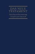 Cover-Bild zu Interlinearübersetzung Neues Testament, griechisch-deutsch von Dietzfelbinger, Ernst (Hrsg.)