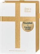 Bild von BasisBibel. Die Kompakte. Traubibel. Das Geschenk zur Hochzeit: Bibel mit edlem Farbschnitt, Familienchronik und Widmungsblatt. Moderne Bibelübersetzung. Vollbibel mit Altem und Neuen Testament
