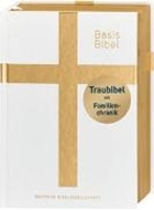 Bild von BasisBibel. Die Kompakte. Traubibel. Das Geschenk zur Hochzeit: Bibel mit edlem Farbschnitt, Familienchronik und Widmungsblatt. Moderne Bibelübersetzung. Vollbibel mit Altem und Neuen Testament
