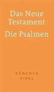 Cover-Bild zu Zürcher Bibel - Das Neue Testament. Die Psalmen