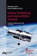 Bild von Gottes Schöpfung und menschliche Technik von Losch, Andreas (Hrsg.) 