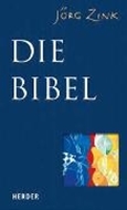Bild von Die Bibel von Zink, Jörg
