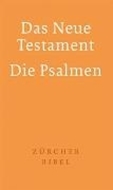 Bild von Zürcher Bibel - Das Neue Testament. Die Psalmen