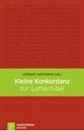 Bild von Kleine Konkordanz zur Lutherbibel von Hartmann, Herbert (Überarb.) 