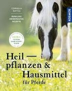 Image de Heilpflanzen und Hausmittel für Pferde von Wittek, Cornelia