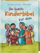 Bild von Die bunte Kinderbibel für dich. Farbenfroh illustrierte Bibel mit den wichtigen Bibelstellen. Spielerisch den Glauben entdecken: Christliche Kindergeschichten für Erstleser ab 6 Jahren von Herrlinger, Christiane 