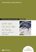 Bild von Und das ist erst der Anfang von Bauks, Michaela 