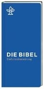 Bild von Die Bibel von Deutsche, Österreichische und Schweizer Bischofskonferenz, (Erz-)Bischöfe von Luxemburg, Bozen-Brixen und Lüttich (Hrsg.)